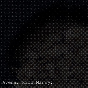 Avena by Kidd Manny