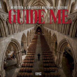 Guide Me II by Culture, DuBetter, Chantelle Rutendo, CNNCT SOUNDS