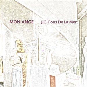 Mon Ange - Electro Mix Instrumental by J.C. Fous de la mer