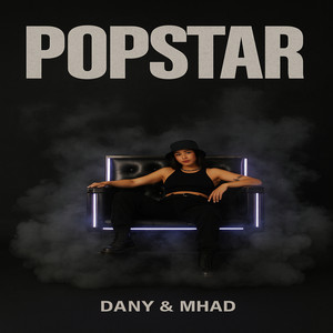Popstar by MHAD, Dany
