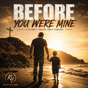 Before You Were Mine by Riptide Hollywood