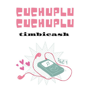 Cuchuplu by timbicash