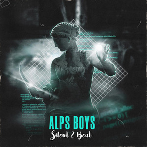 Silent 2 Beat - Alps Boys