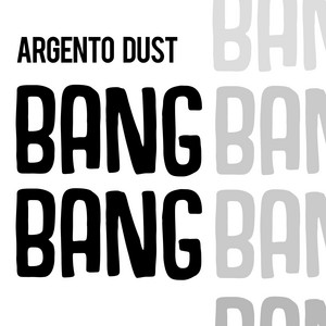Bang Bang by Argento Dust cover art