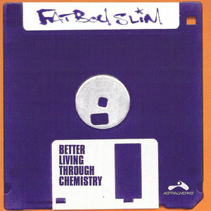 Everybody Loves A Carnival by Fatboy Slim