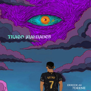 7DEENE - Trago Maldades (feat. ERREDE44)