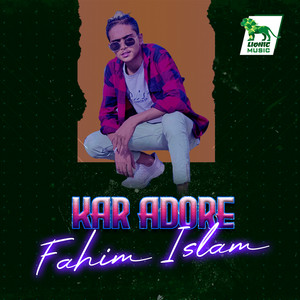 Fahim Islam - Kar Adore