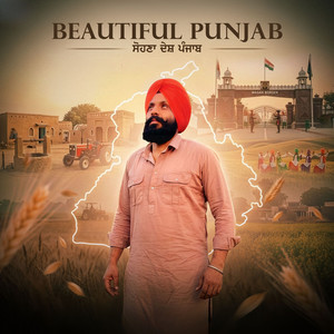 BEAUTIFUL PUNJAB by Manna Sardaar