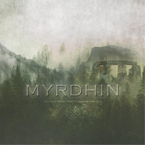 Myrdhin by Tartalo Music, Ian Fontova