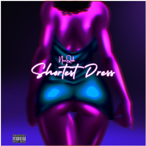 NeeQah - Shortest Dress