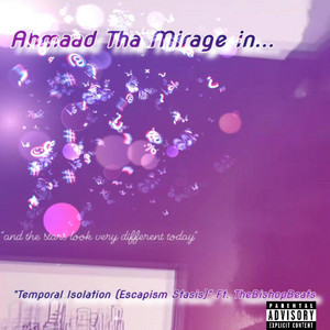 Temporal Isolation (Escapism Stasis)