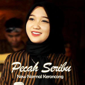 Pecah Seribu by New Normal Keroncong