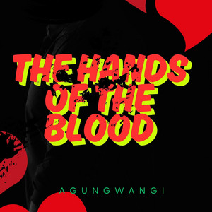 the hands of the blood
