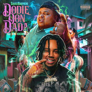 Dodie Don Dada by SauceBaby830, King Khemoo