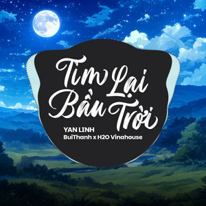 Tìm Lại Bầu Trời - Remix