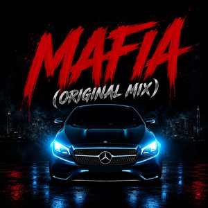 Mafia Orginal Mix by Hridoy Ghosh