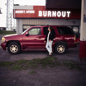 Burnout by Asher T. Myers