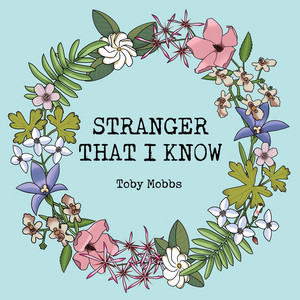 album cover: Stranger That I Know