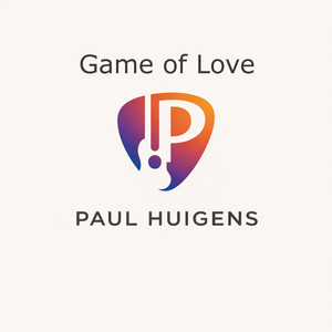 Game Of Love by Paul Huigens