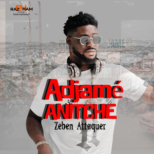Zeben Attaquer - Adjamé ANITCHE