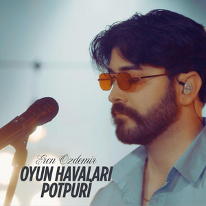 EREN ÖZDEMİR - Oyun Havaları Potpuri