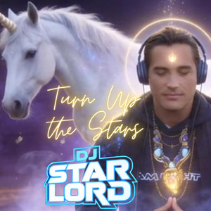 Turn Up the Stars by DJSTARLORD