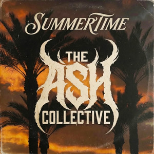 Summertime by The Ash Collective
