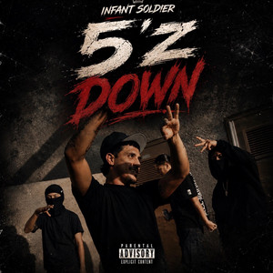 5z down by Infant soldier