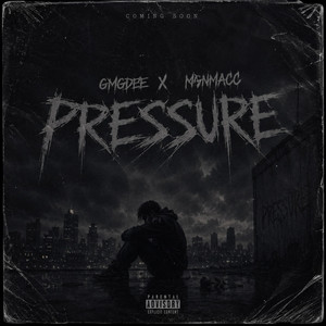 Pressure by mgnmacc, GMGDEE
