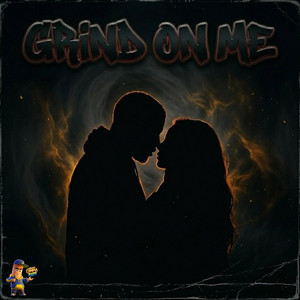 Grind On Me - Remix by Lumpia Raps