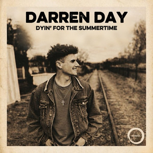 Dyin' For The Summertime by Darren Day