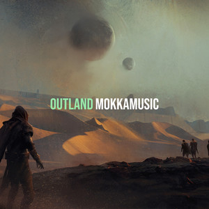 MokkaMusic - Outland