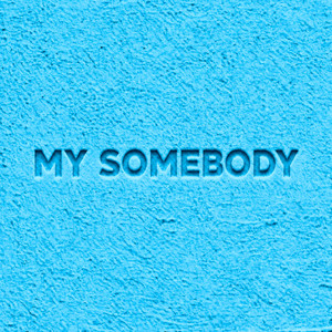 My Somebody by OUKAI