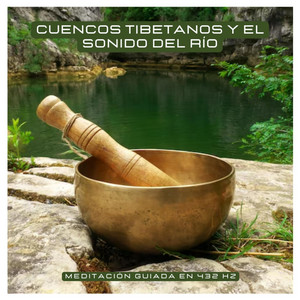 Río Yangtsé by Meditación Guiada en 432 Hz