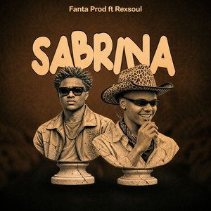 Sabrina by Fanta Prod, Rex Soul