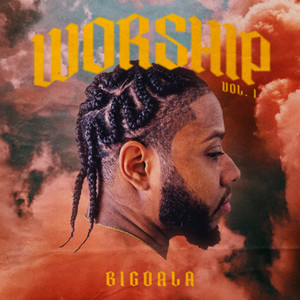 bigdala - This is WORSHIP