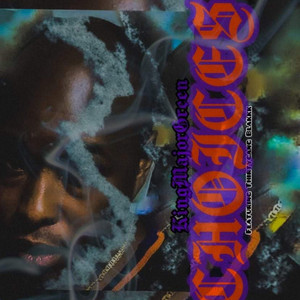 KingMajorGreen - Choices