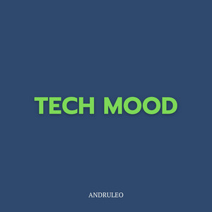 AndruLeo - Tech Mood