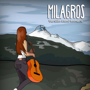 Cami Romero - Milagros (Versión Chamamé)