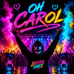 Oh Carol by Lekker Vibes
