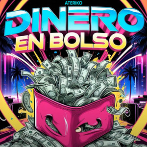 Dinero En Bolso by Ateriko