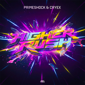Higher Rush by Primeshock, Cryex