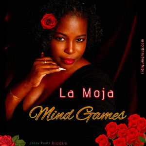 MIND GAMES (jazzy roots riddim) by Ridiyum, La Moja