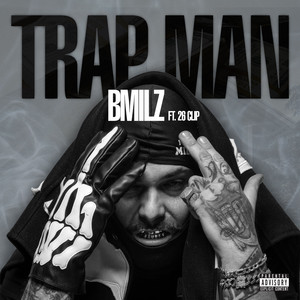 Trap Man by BMILZ, 26Clip