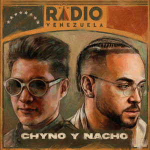 Chino & Nacho, Chyno Miranda, Nacho & Danny Ocean - ENTRÉGAME