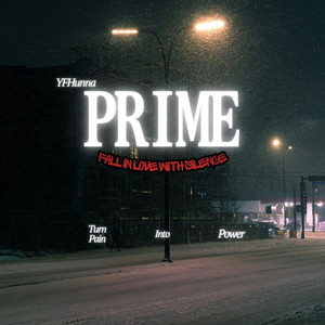 PRIME by YFHunna