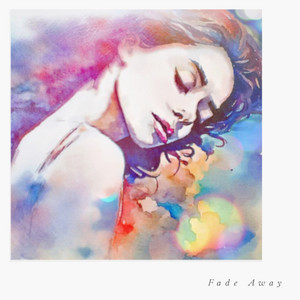 Fade Away by Mayfantasia