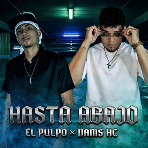 El Pulpo oficial - Hasta abajo (feat. Dams hc)