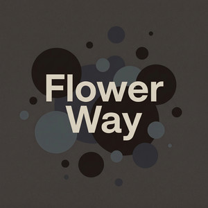 Flower Way by Thijs Roel