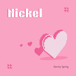 Nickel by Doroty Spring